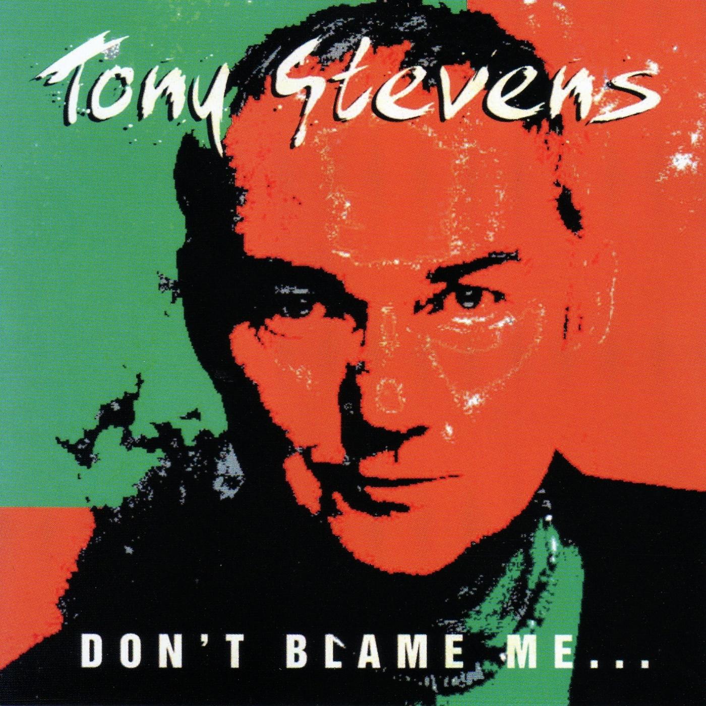 Don't Blame Me