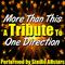 More Than This (A Tribute to One Direction) - Single专辑