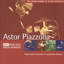 The Rough Guide to Astor Piazzolla专辑