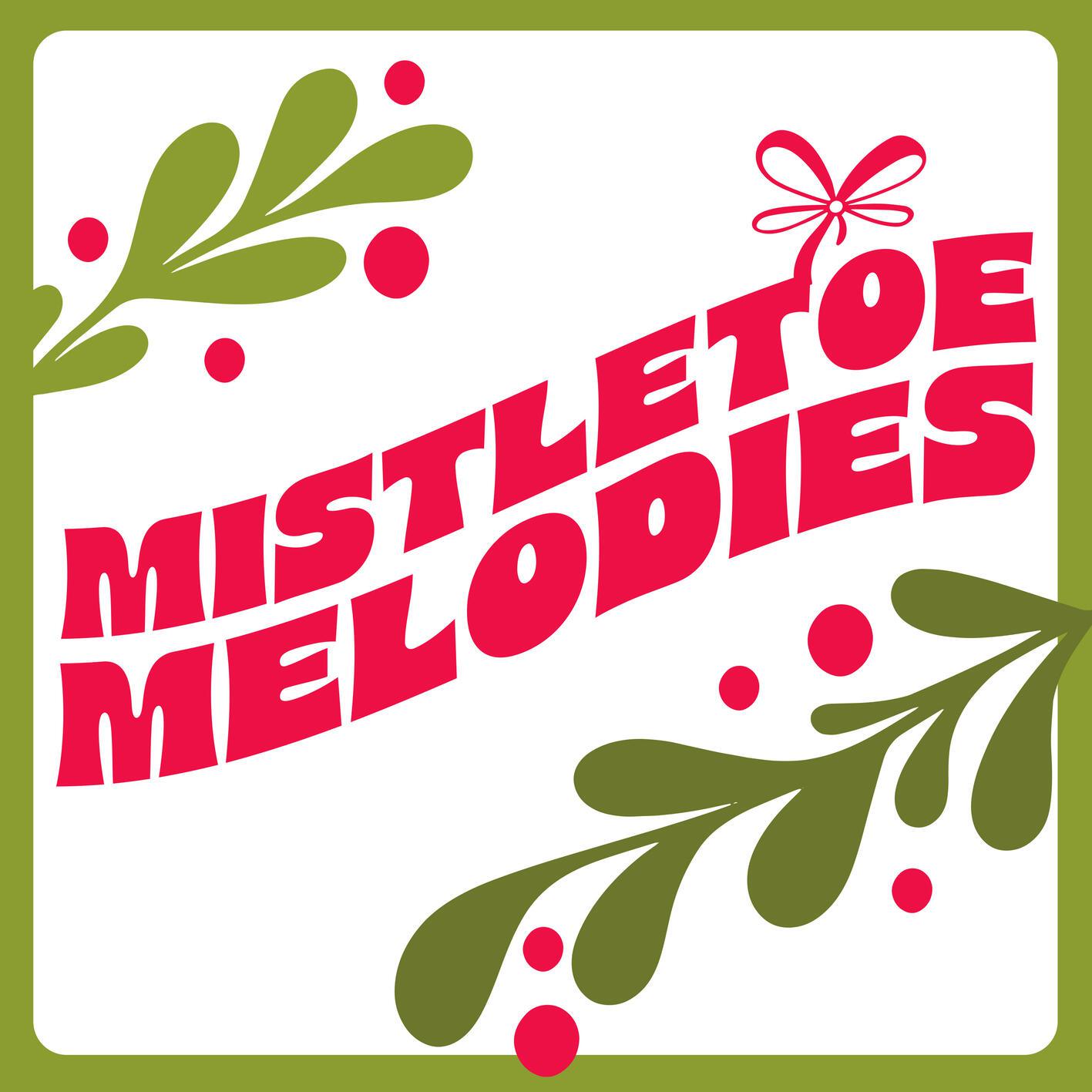 Mistletoe Melodies专辑