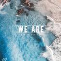 We Are（南师新传主题曲）专辑