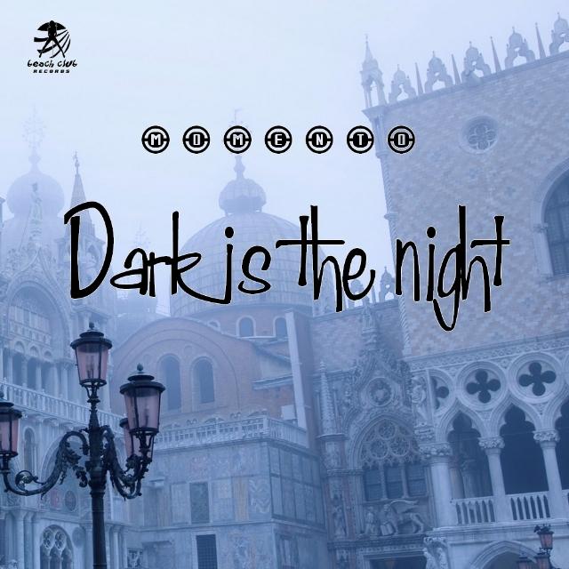 Dark Is The Night