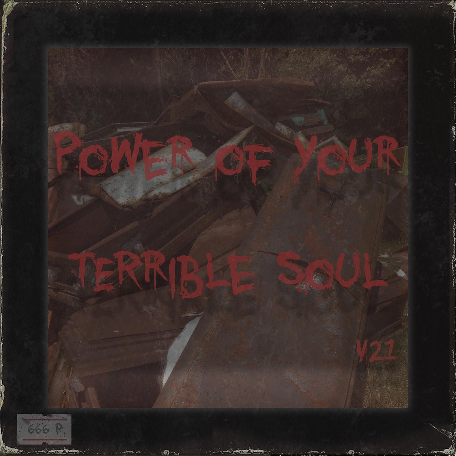 Power of Your Terrible Soul专辑