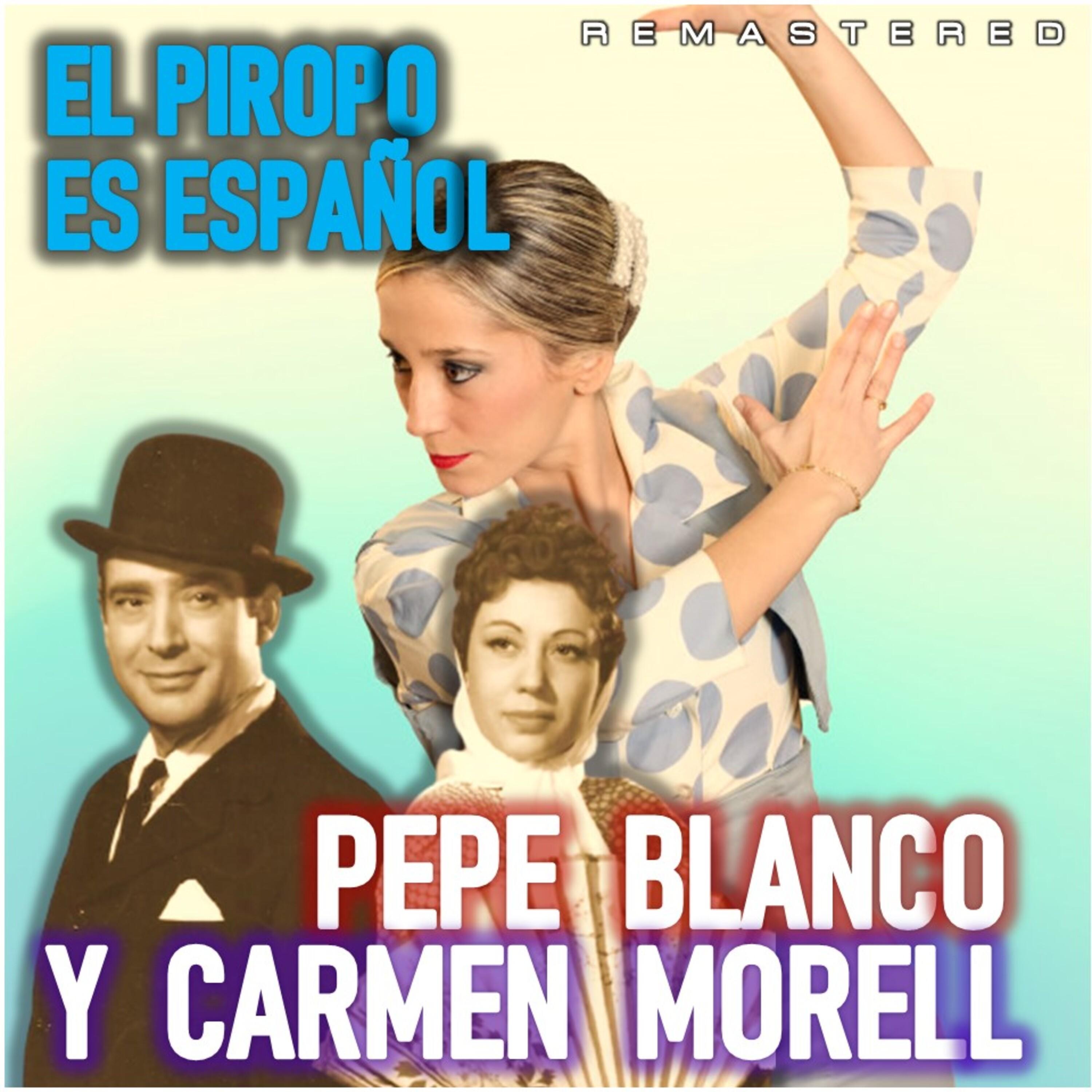 El Piropo Es Español (Remastered)
