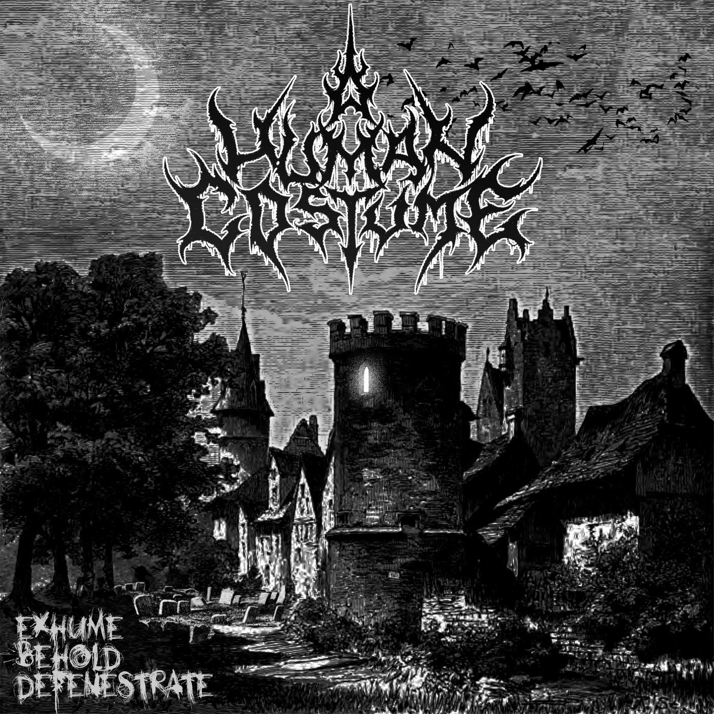 Exhume, Behold, Defenestrate
