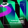 KVSH - 2MUCH (feat. Kyra Mastro)