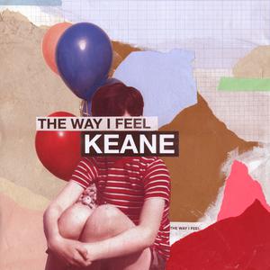 The Way I Feel - Keane (S karaoke) 带和声伴奏 （降5半音）