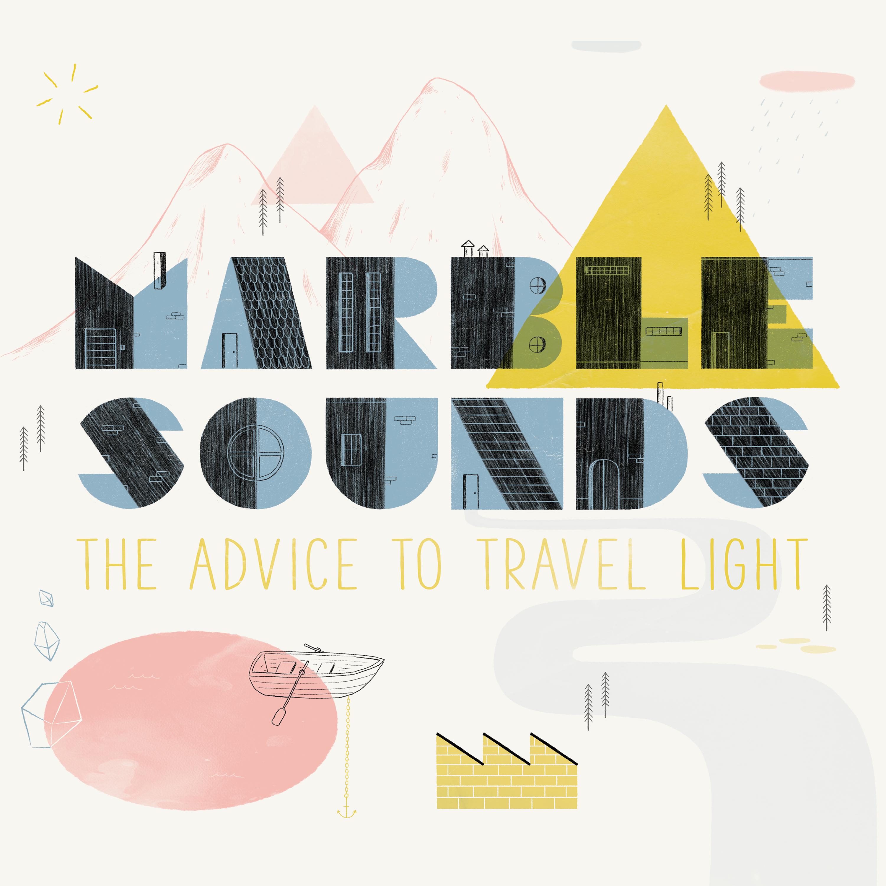 The Advice to Travel Light专辑
