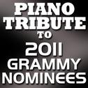 Piano Tribute to the 2011 Grammy Nominees专辑