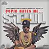 Nam Nitty - CUPID HATES ME...STILL OUTRO (feat. The Bad Seed)