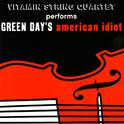 Vitamin String Quartet Performs Green Day's American Idiot专辑