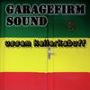 Garage Firm Sound - No No