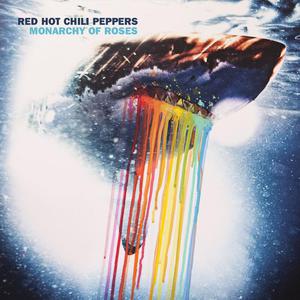red hot chili peppers - MONARCHY OF ROSES （降3半音）