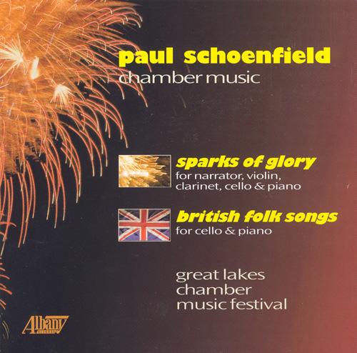 SCHOENFIELD: Sparks of Glory / 6 British Folk Songs