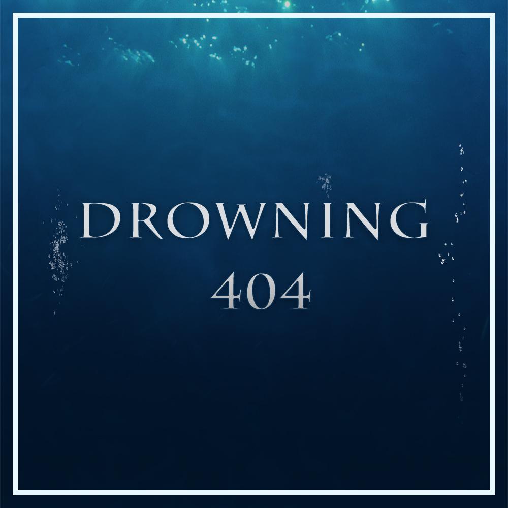 Drowning 404专辑