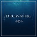 Drowning 404