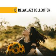 15 Relax Jazz Collection