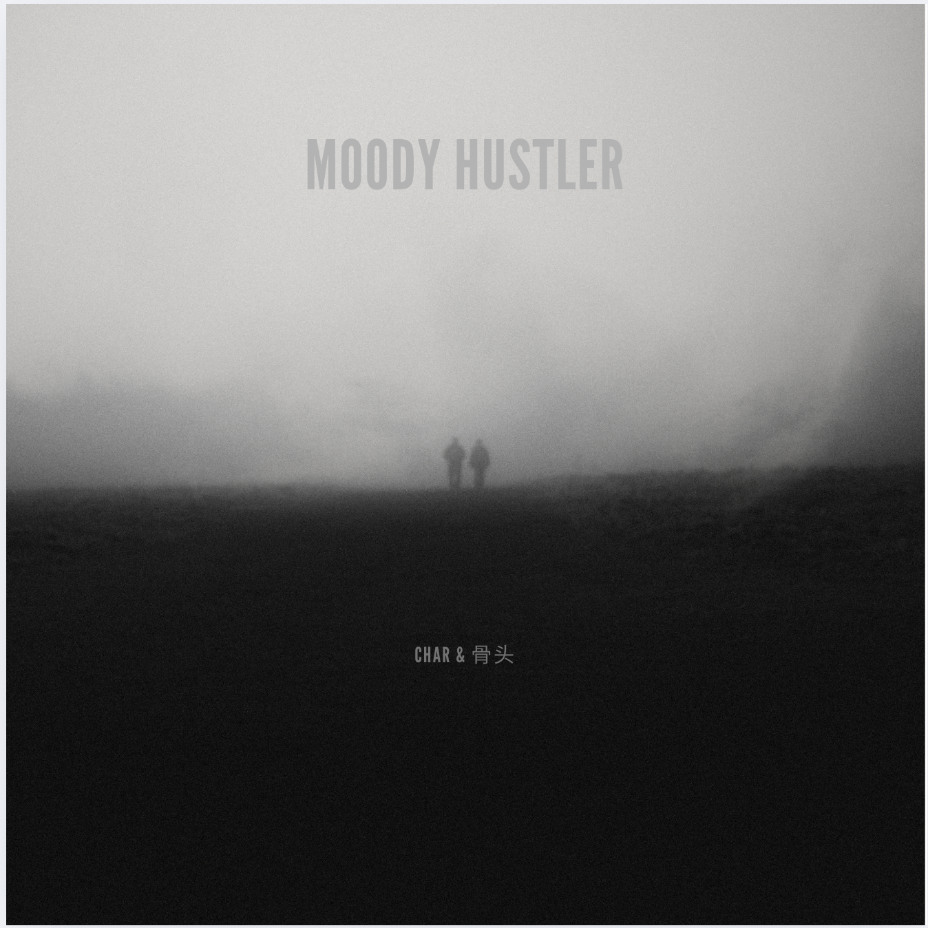 MOODY HUSTLER