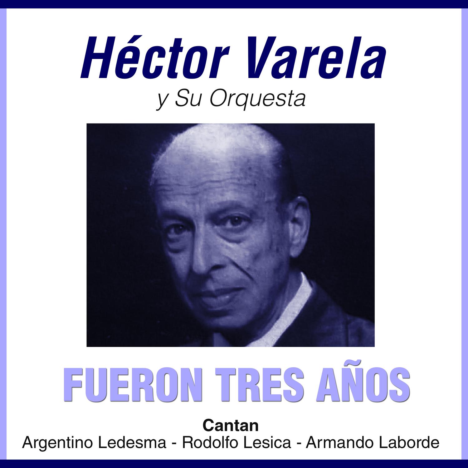 Hector Varela y Su Orquesta - Canaro En París