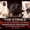 Sean Dolby - THE STROKE (feat. Klay Bankz & J D Hogg)