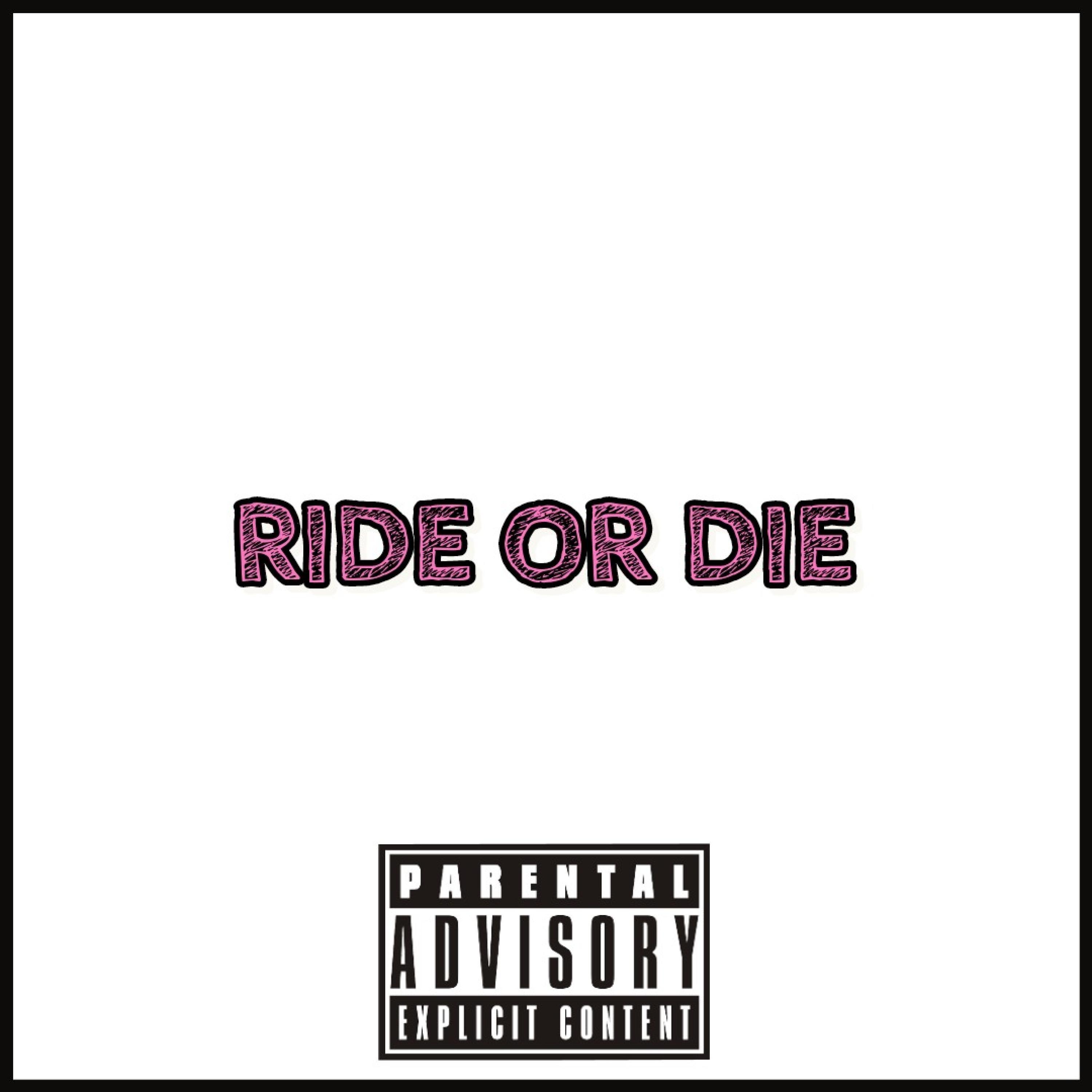 Ride Or Die (feat. J.O Stoneheadz)