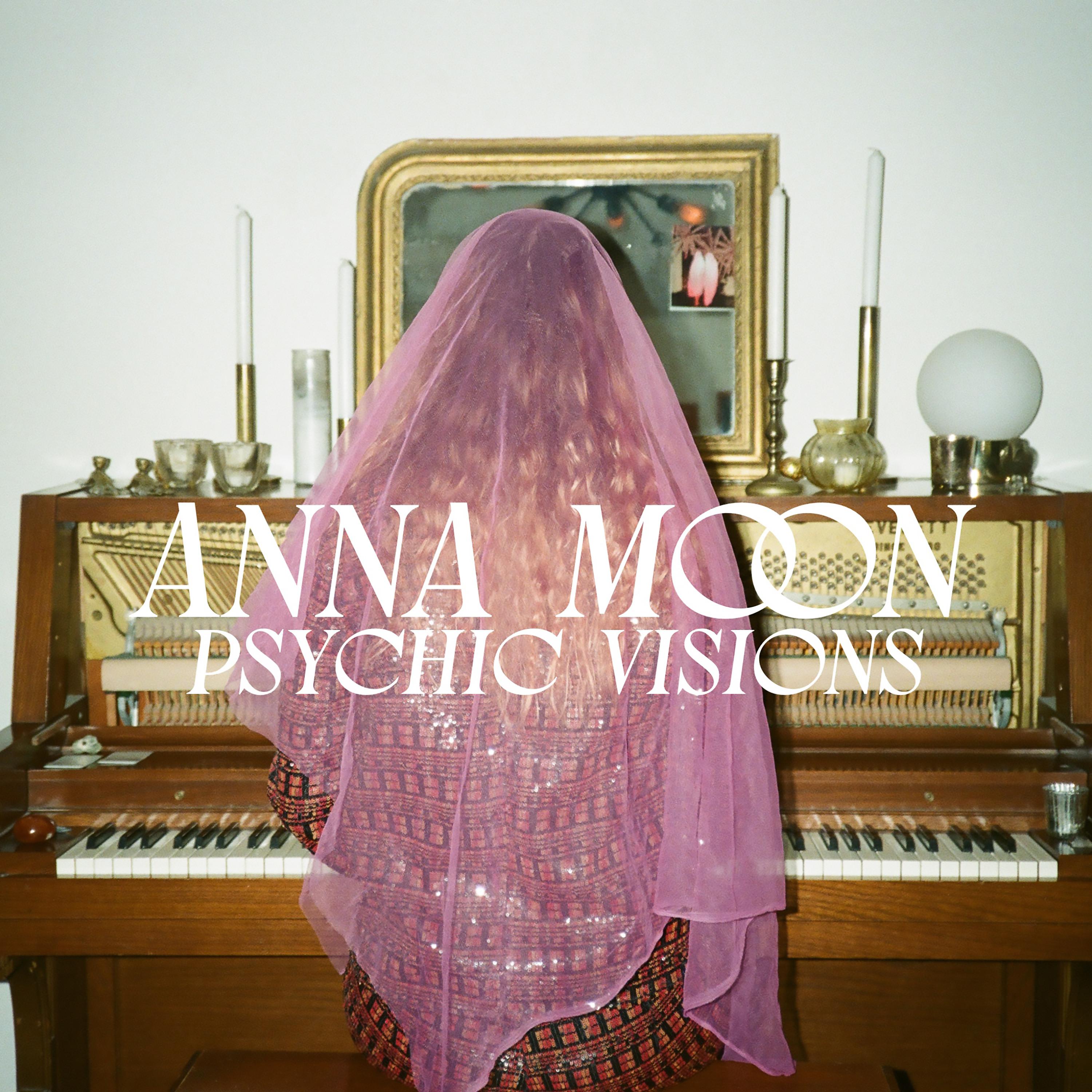 Anna Moon - Psychic Visions