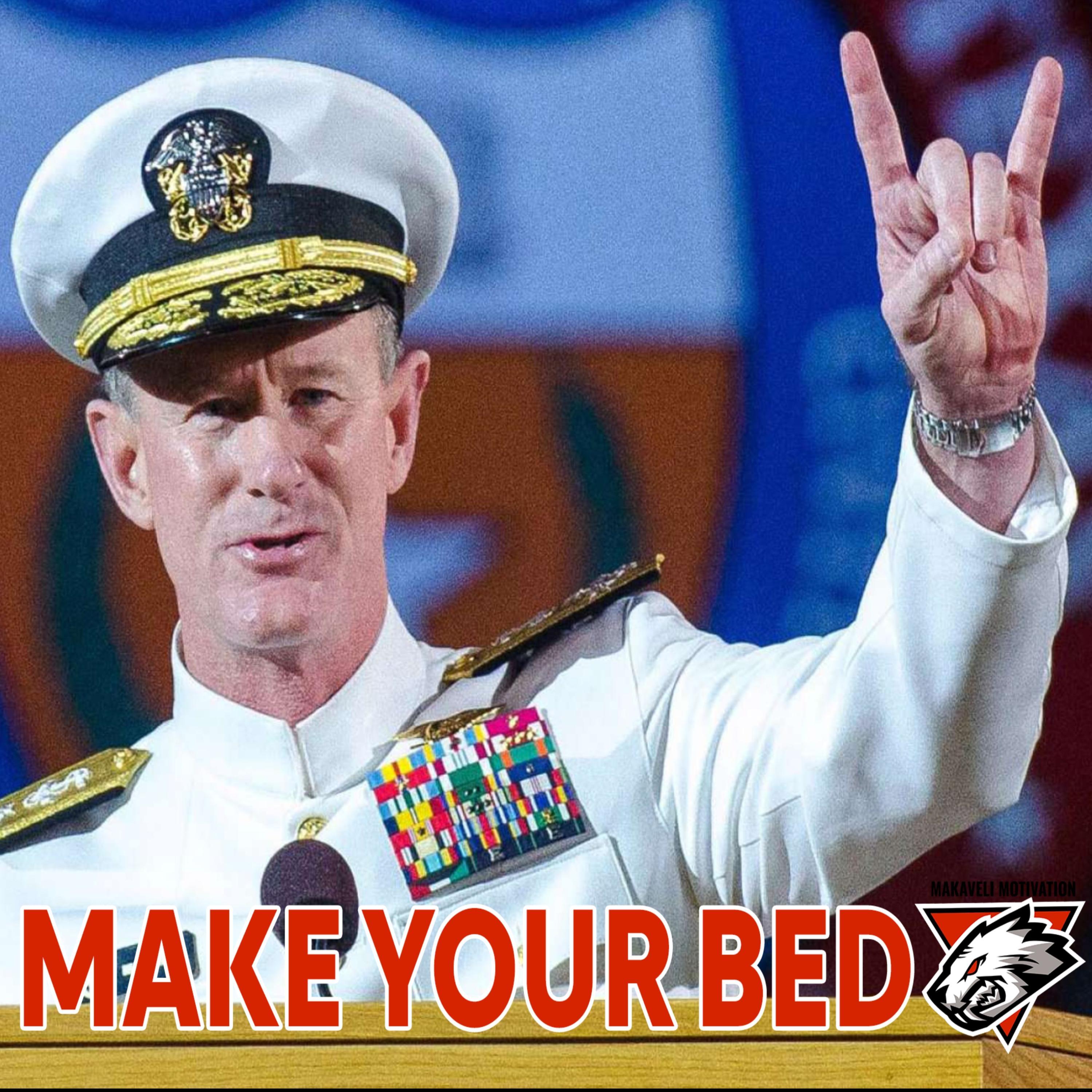 Make Your Bed (feat. Admiral McRaven)
