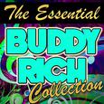 The Essential Buddy Rich Collection