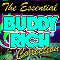 The Essential Buddy Rich Collection