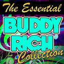 The Essential Buddy Rich Collection专辑