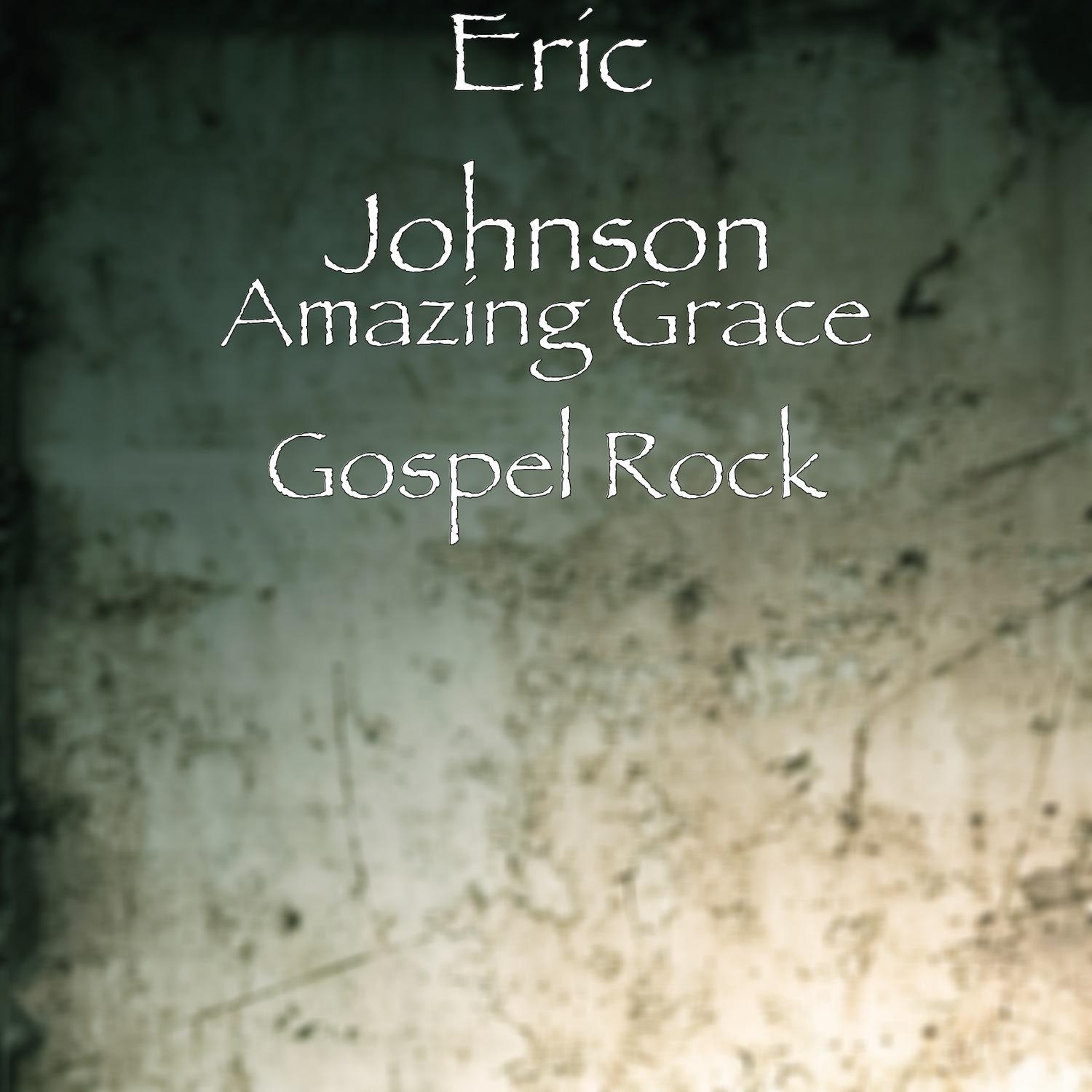 Amazing Grace Gospel Rock