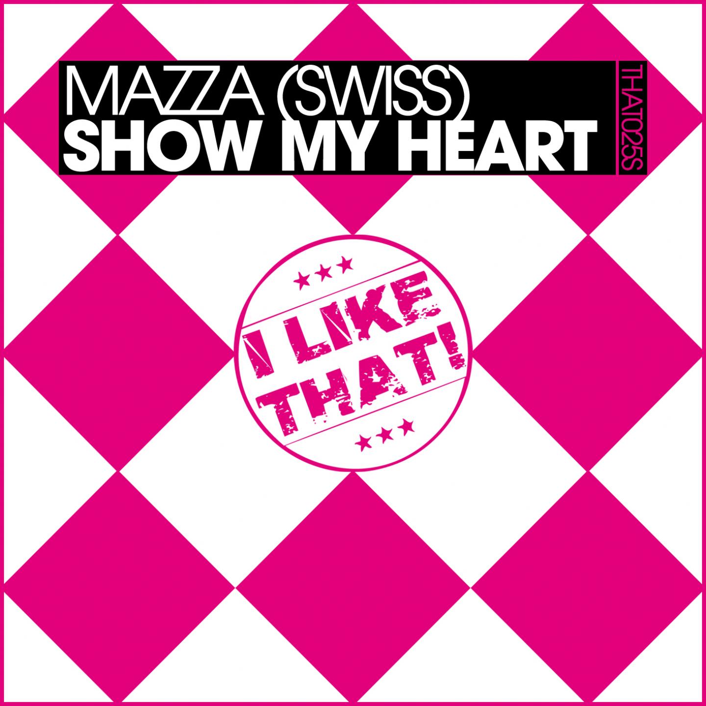 Mazza - Show My Heart (Original Arena Mix)