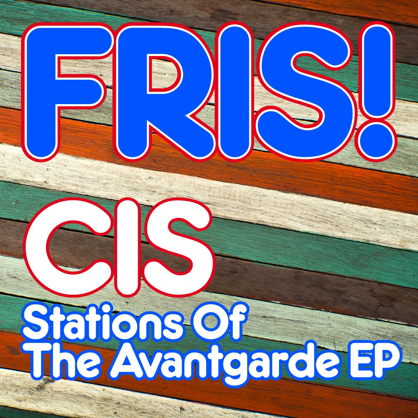 Stations of the Avantgarde EP