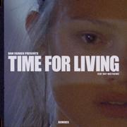 Time For Living (Remixes)