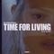 Time For Living (Remixes)专辑