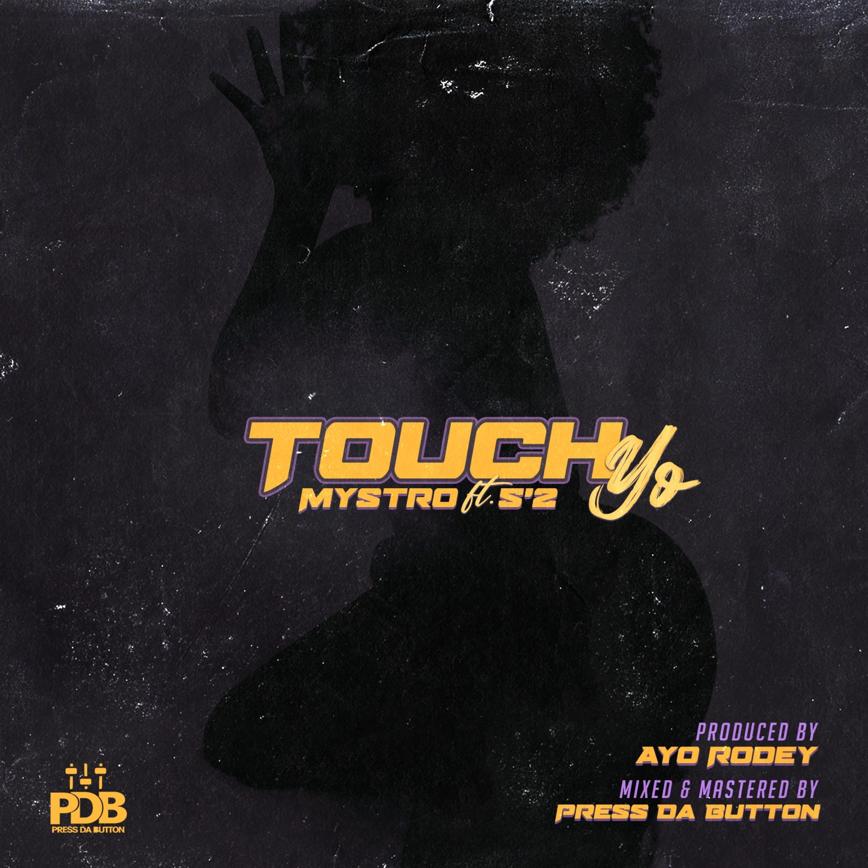 Touch Yo (feat. 5'2)