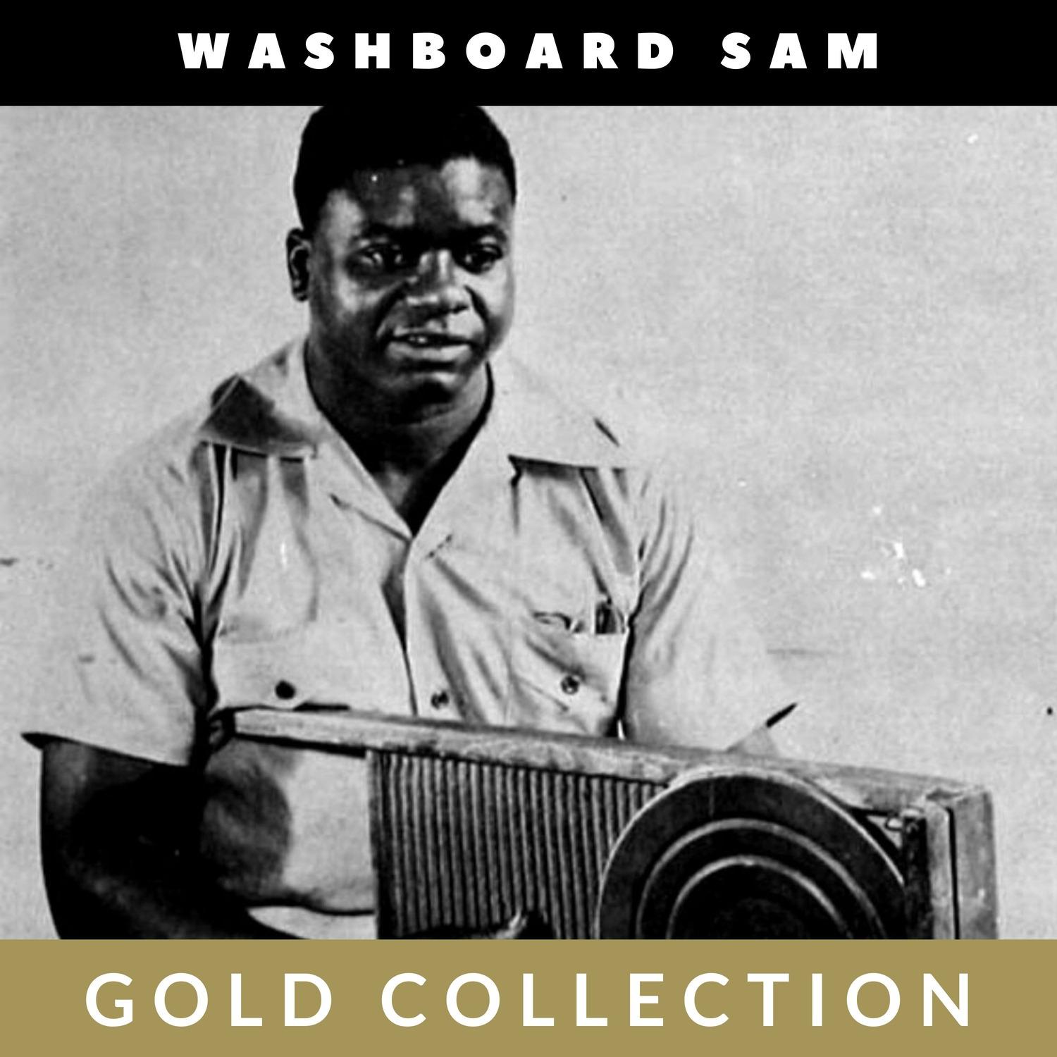 Washboard Sam - Gold Collection