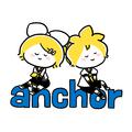 anchor feat.Kagamine Rin & Len