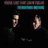 You've Lost That Lovin' Feelin' (Single Version)