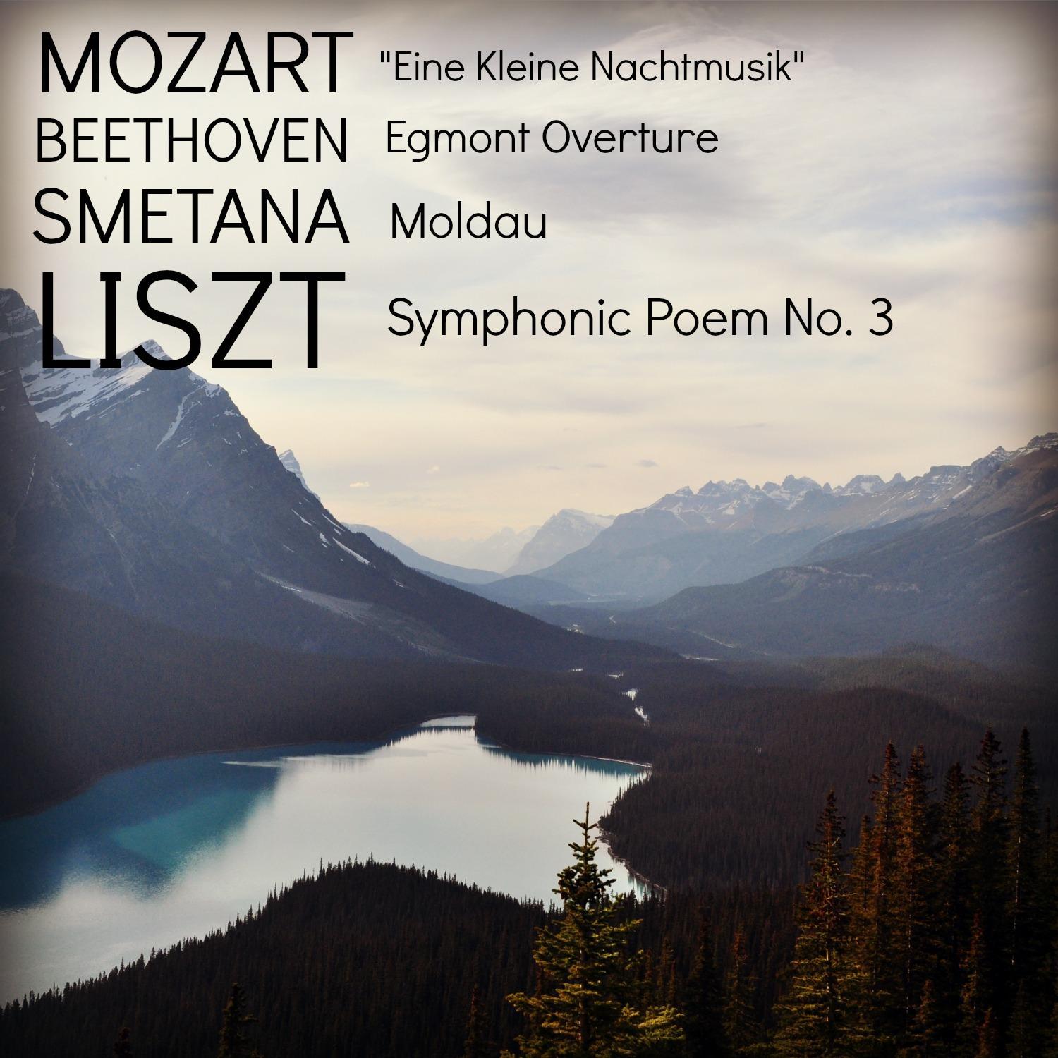 Mozart: "Eine Kleine Nachtmusik" / Beethoven: Egmont Overture / Smetana: Moldau / Liszt: Symphonic P专辑