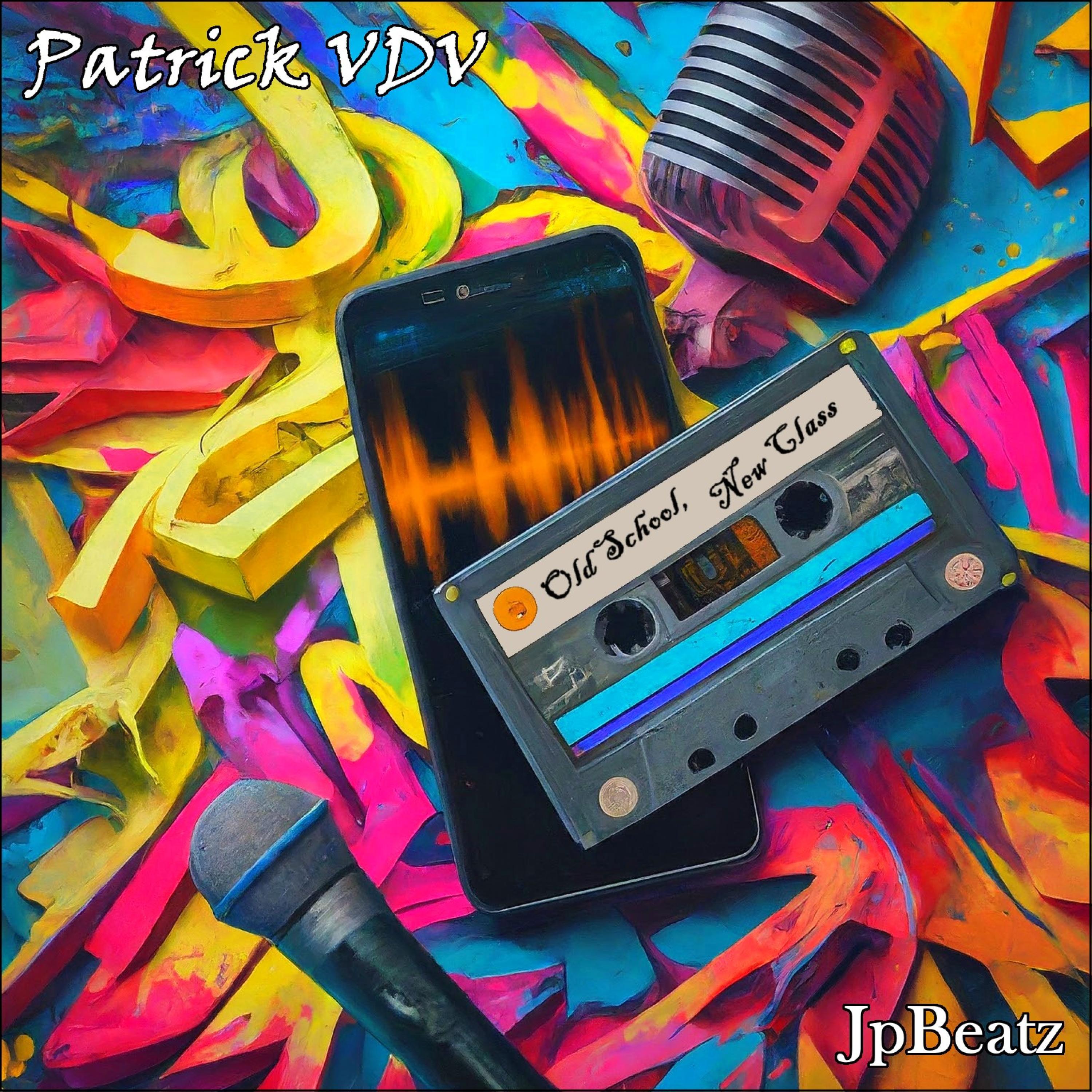 Patrick VDV - Old School, New Class (feat. JpBeatz) (BandLab Remaster)