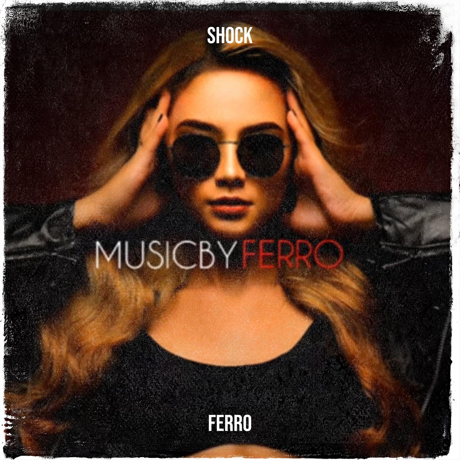 Ferro - Shock