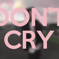 Don Cry