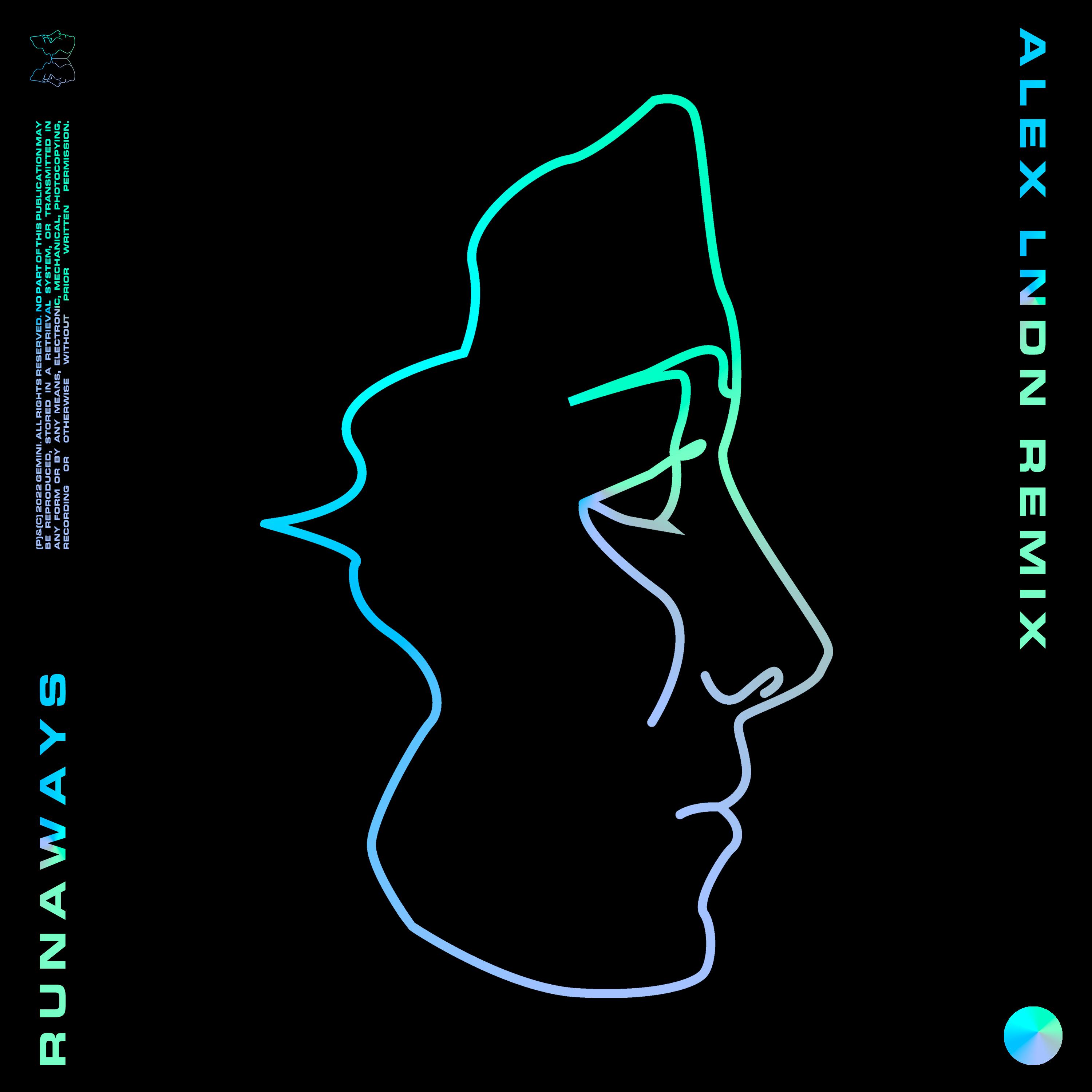 Runaways (ALEX LNDN Remix)