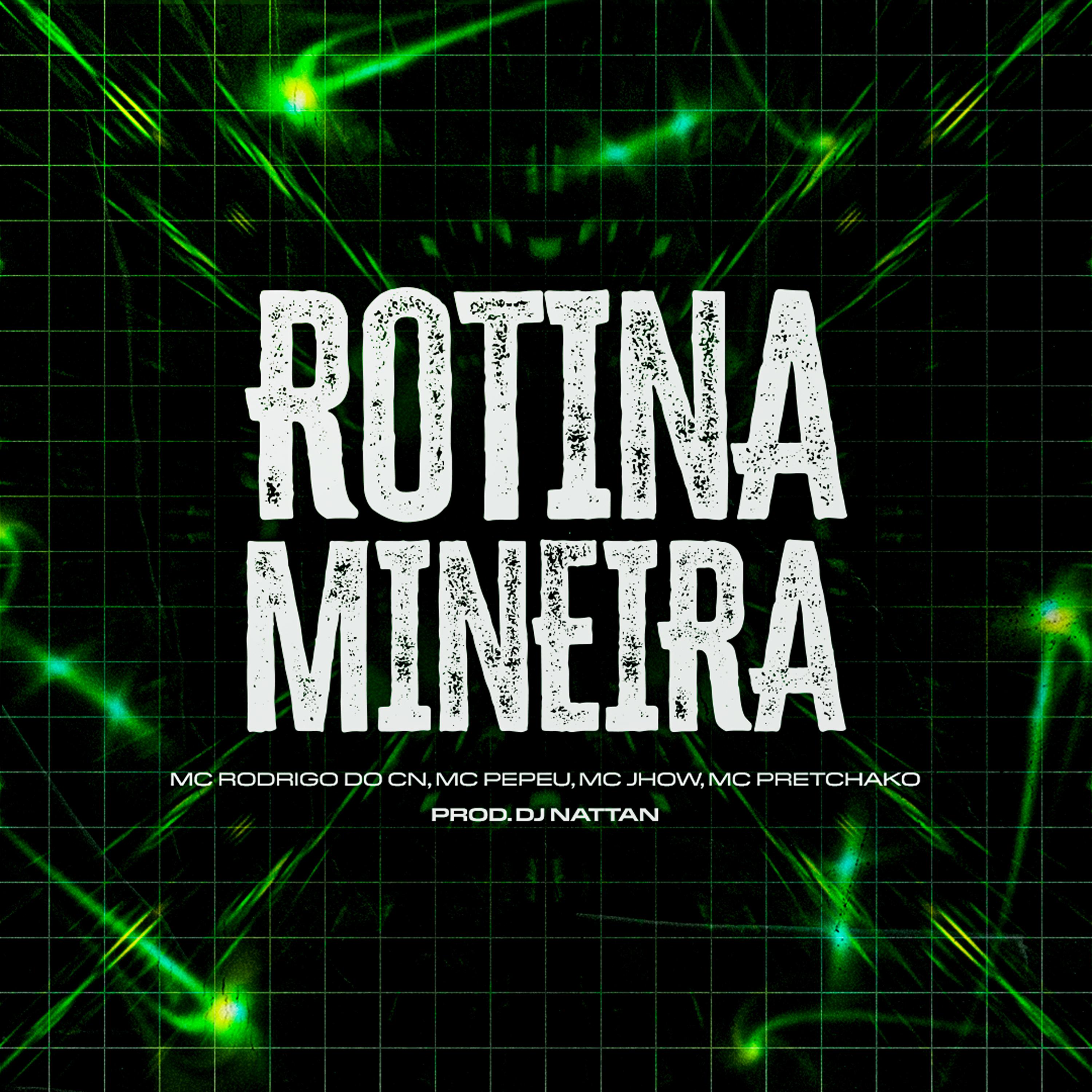 Dj Nattan - Rotina Mineira