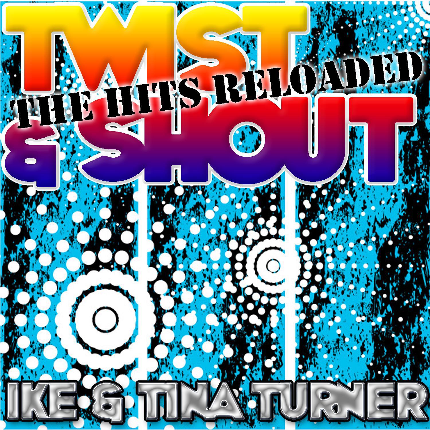 Twist & Shout: The Hits Reloaded专辑