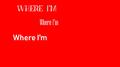 Where I'm?专辑