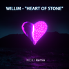 Heki - Willim-Heart of Stone（Heki remix）