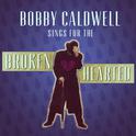 Bobby Caldwell Sings for the Broken Hearted专辑