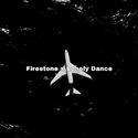 Firestone × Lonely Dance